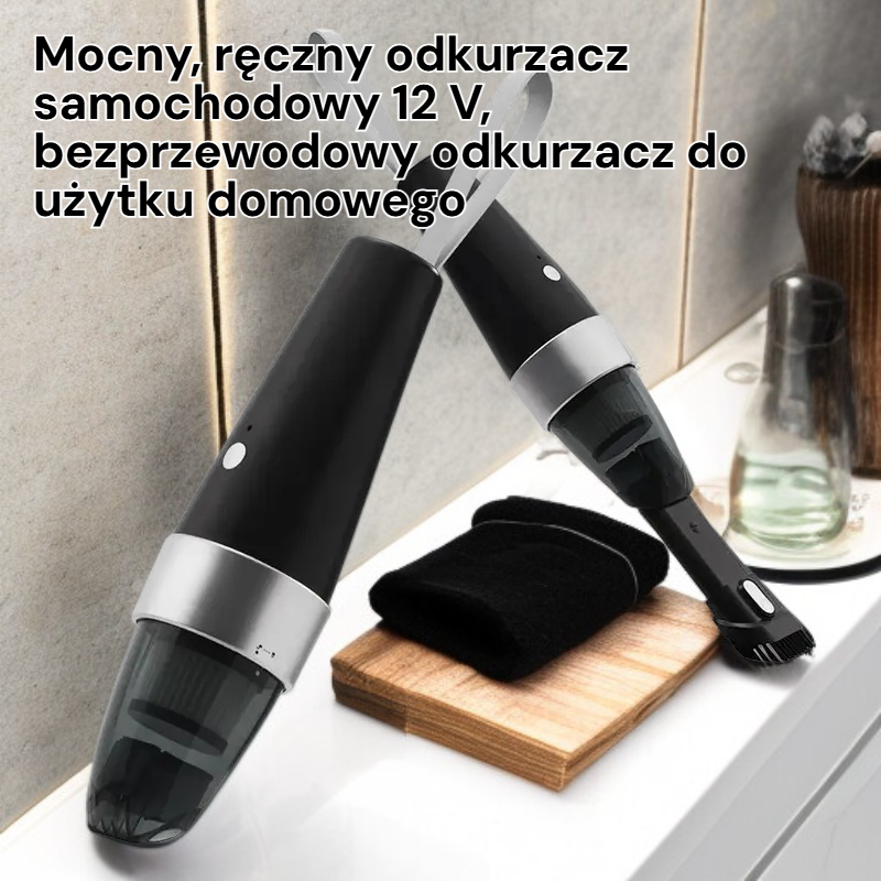 Bezprzewodowy odkurzacz ręczny do samochodu i domu 12V